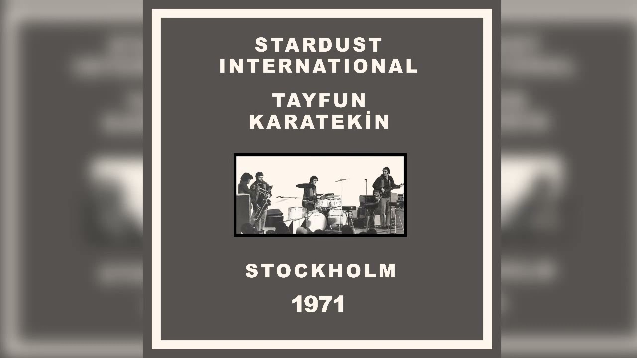 Tayfun Karatekin & Stardust International 1971 - Live in Stockholm Part 2