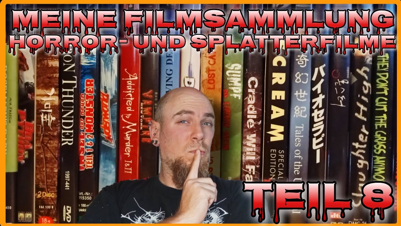 Meine Filmsammlung Horror- und Splatterfilme Teil 8
