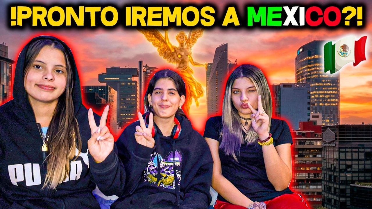 PRONTO IREMOS A MEXICO 🇲🇽....? RESPONDEMOS TODAS SUS PREGUNTAS