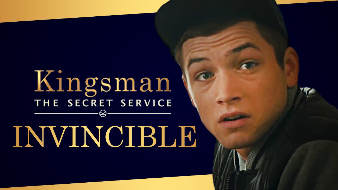Kingsman || INVINCIBLE