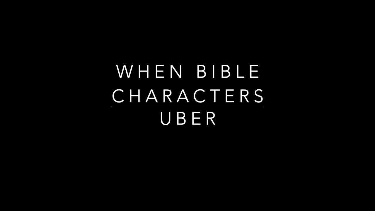 When Bible Characters Uber
