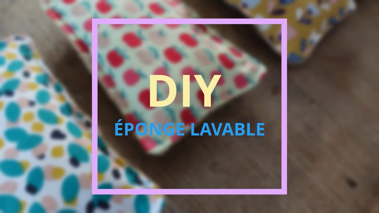 💡 DIY &Eacute;ponge lavable et r&eacute;utilisable | Z&eacute;ro d&eacute;chet | Tuto Couture 🧵