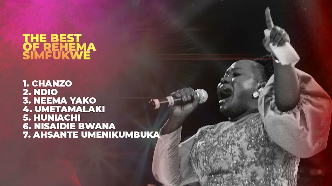 THE BEST OF REHEMA SIMFUKWE | PRAISE AND WORSHIP SONGS
