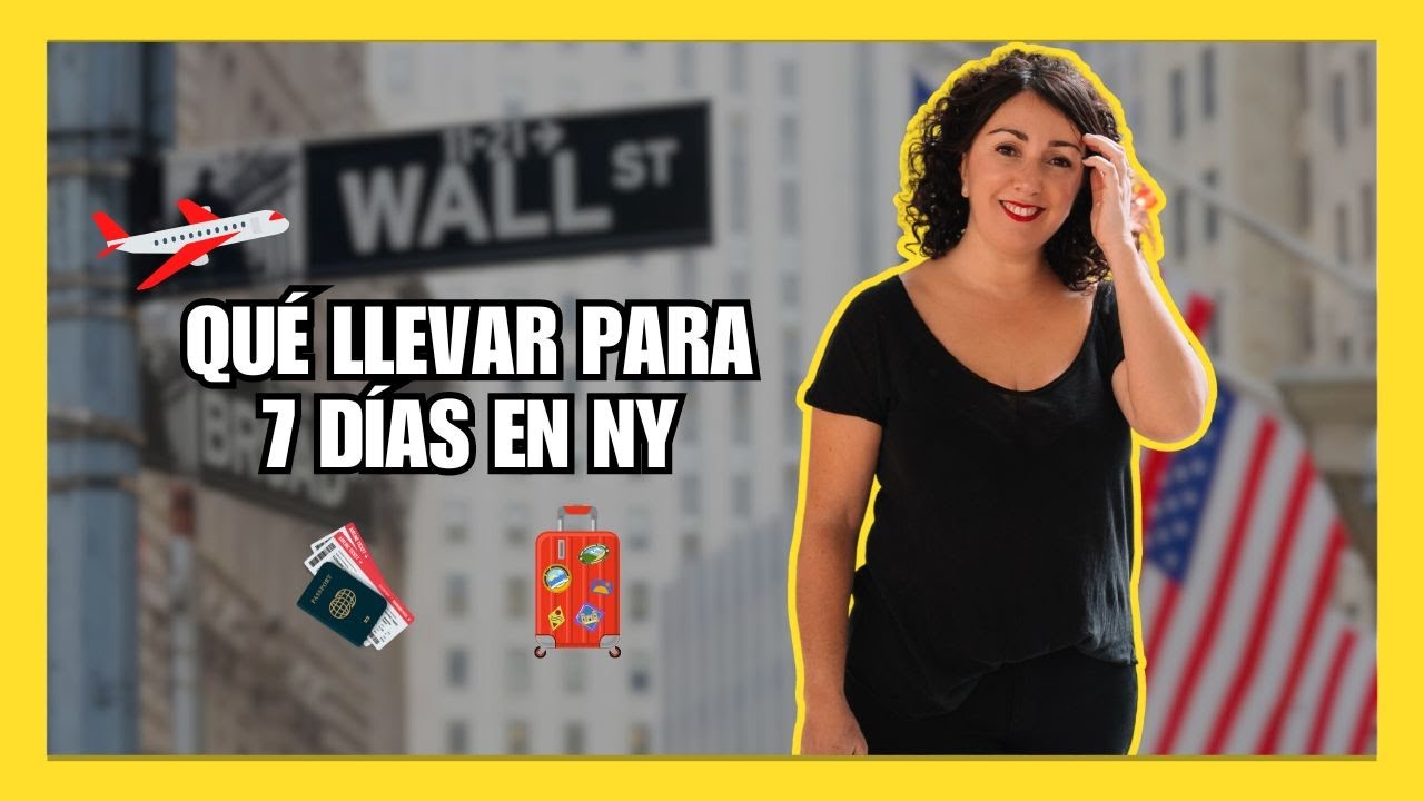 MALETA DE MANO PARA 7 DÍAS EN NUEVA YORK, ¿qué llevar? 🎒