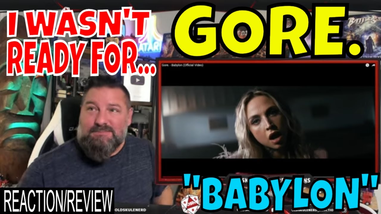 Gore. - Babylon (Official Video) OLDSKULENERD REACTION |