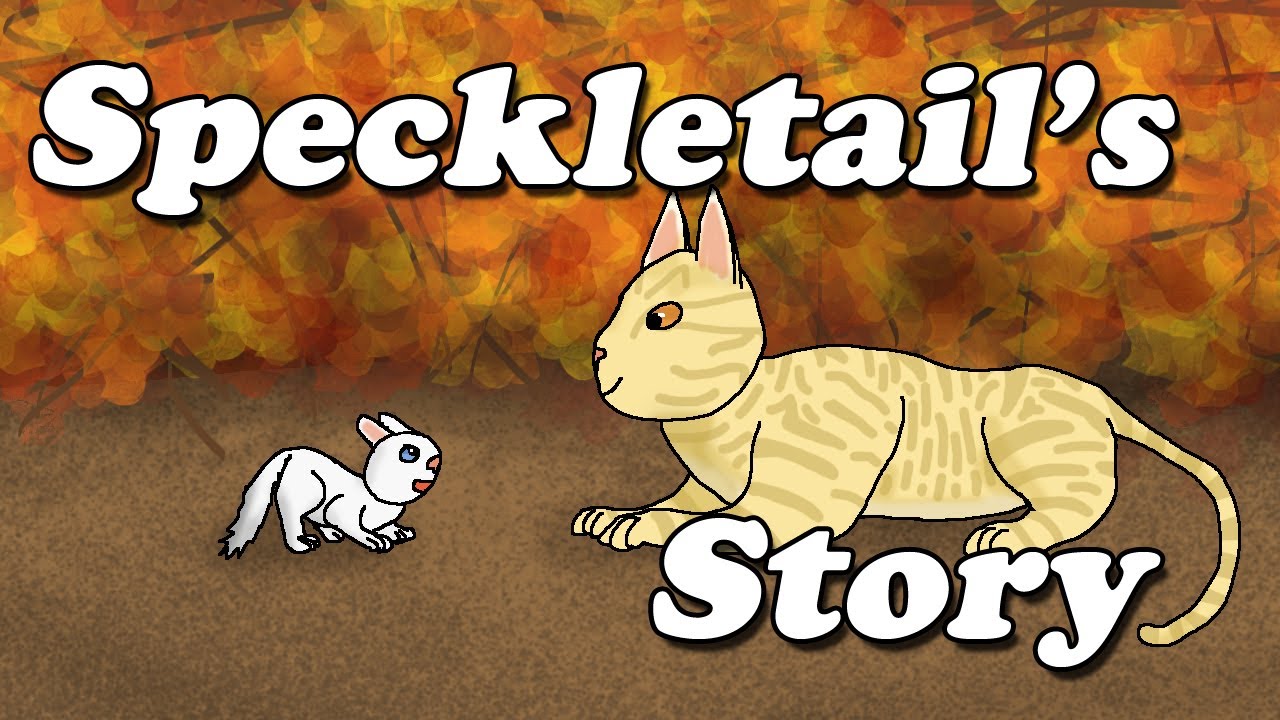 The Life of Speckletail