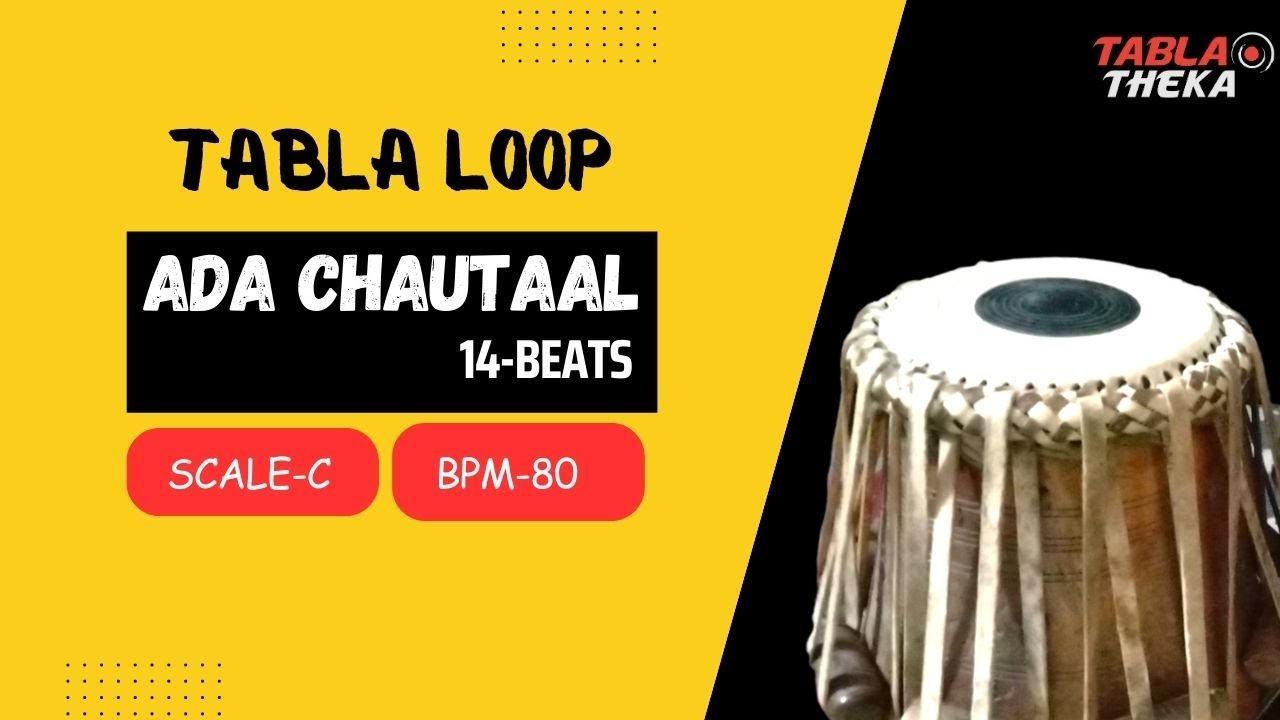 Ada Chautaal | Tabla Loop in C Scale | 14 Beats | BPM 80 | Practice & Composition Tool
