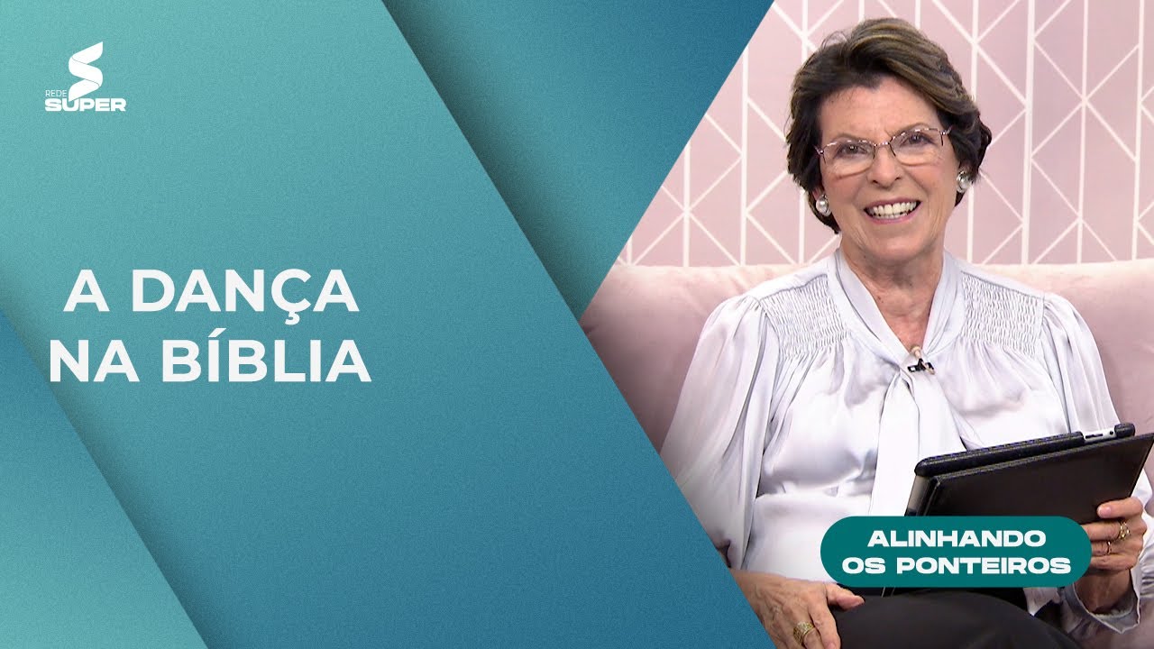 A dança na Bíblia | ALINHANDO OS PONTEIROS