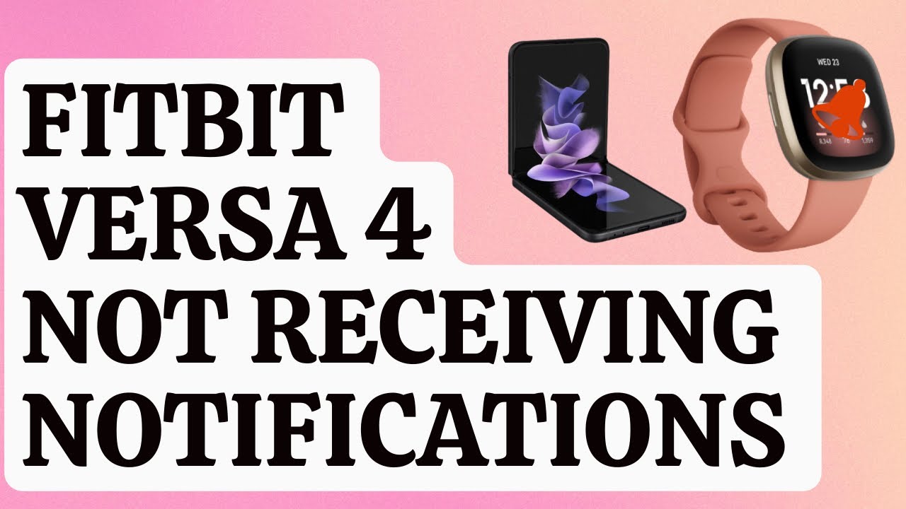 Как исправить ошибку &laquo;Fitbit Versa 4 не получает уведомления&raquo;