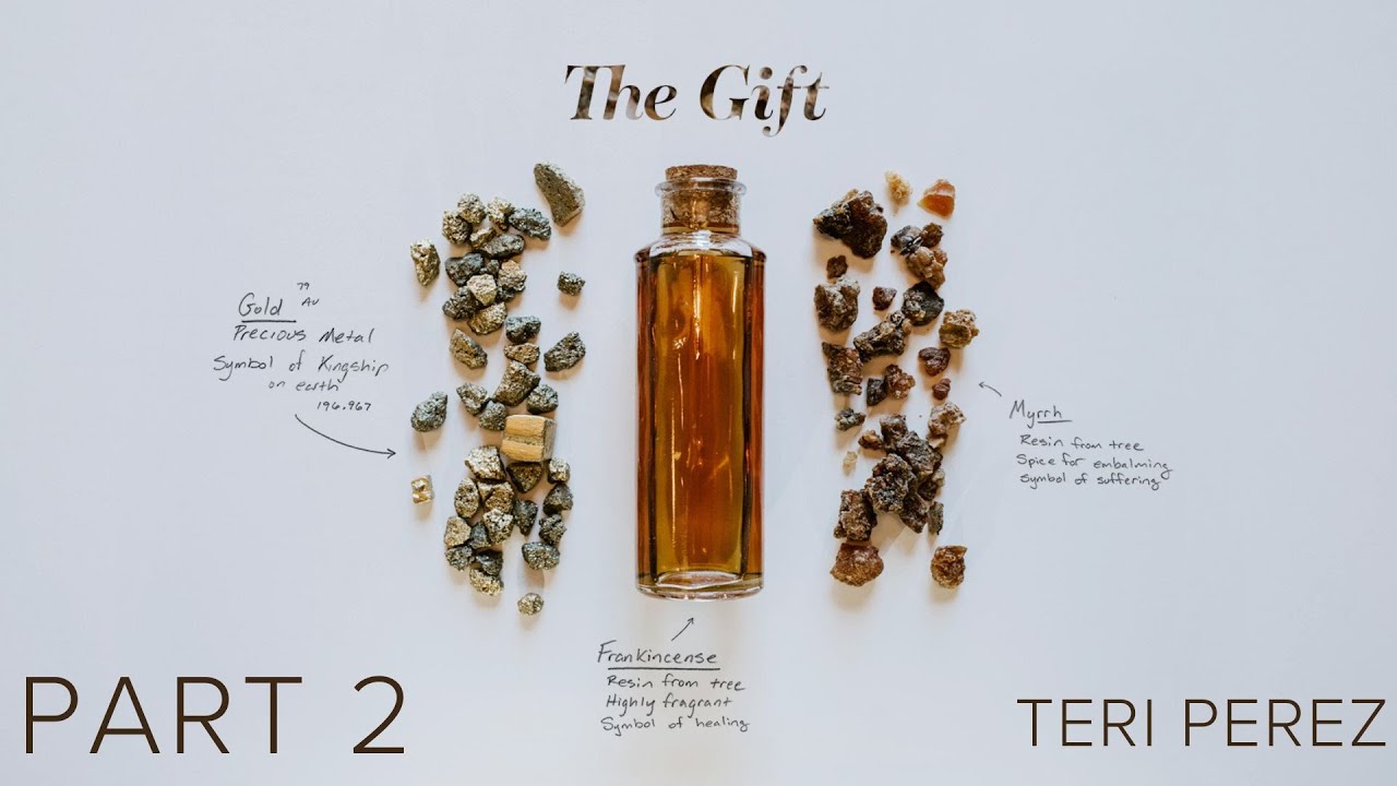 The Gift | Week 2 | Teri Perez