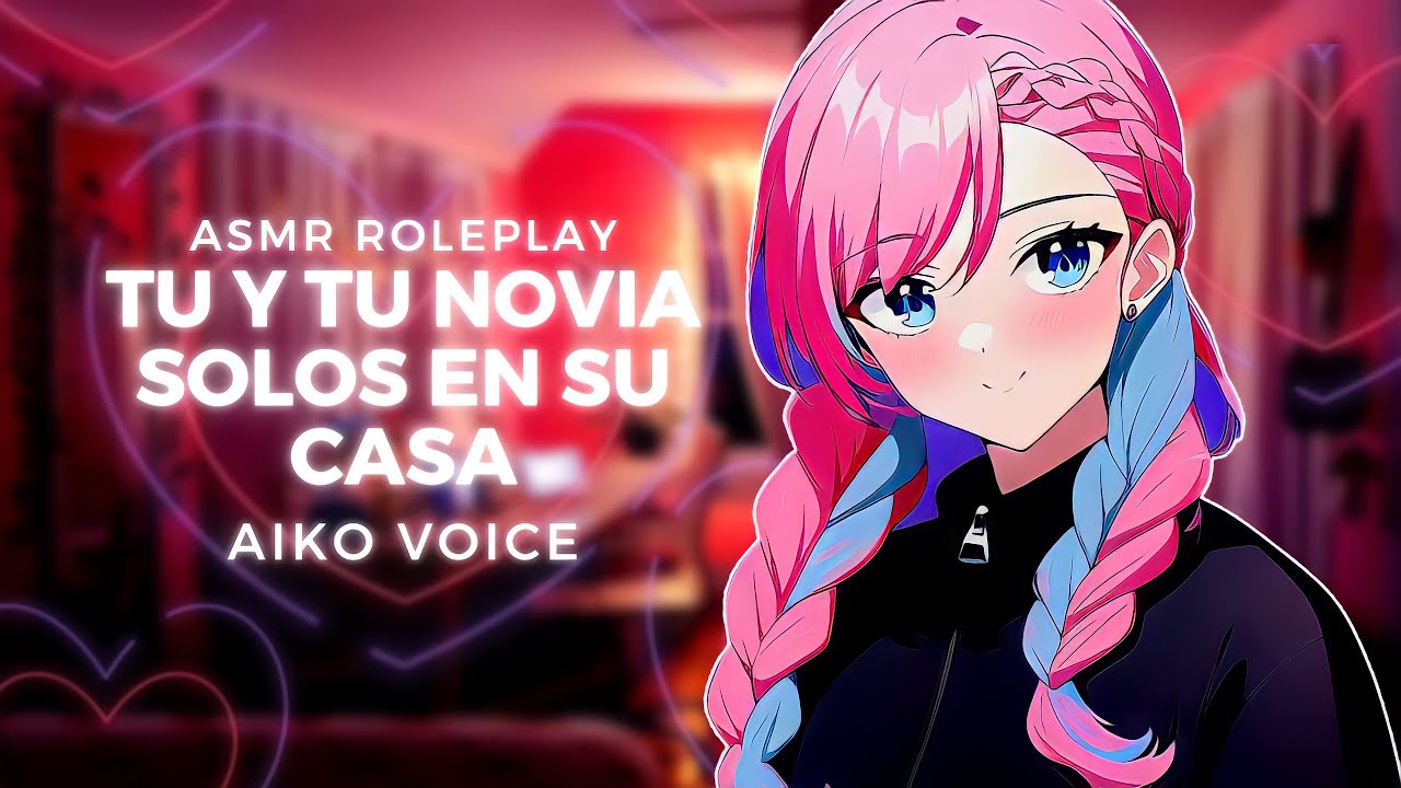 ASMR Tu y Tú Novia Solos En Su Casa 🫣💕- Roleplay Español