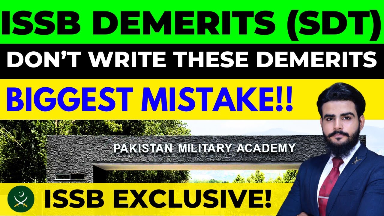✅ 4 Types of DEMERITS that will FAIL you in ISSB |  SDT | Sheraz Ahmad Awan