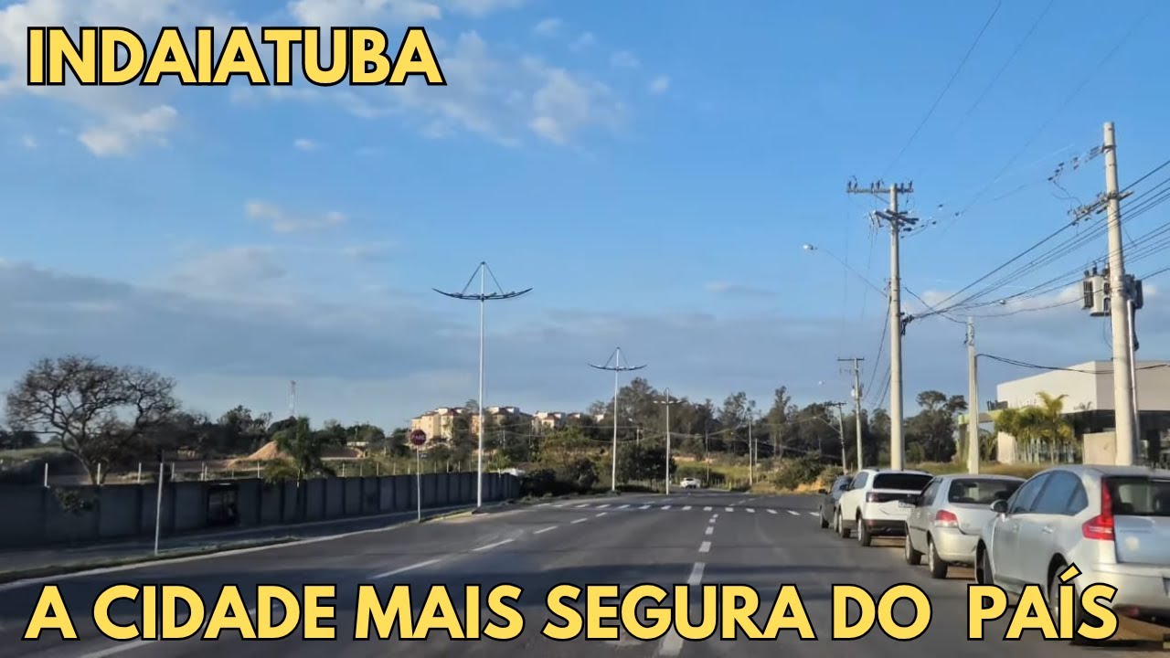 INDAIATUBA | MORAR NA CIDADE MAIS SEGURA DO PAÍS