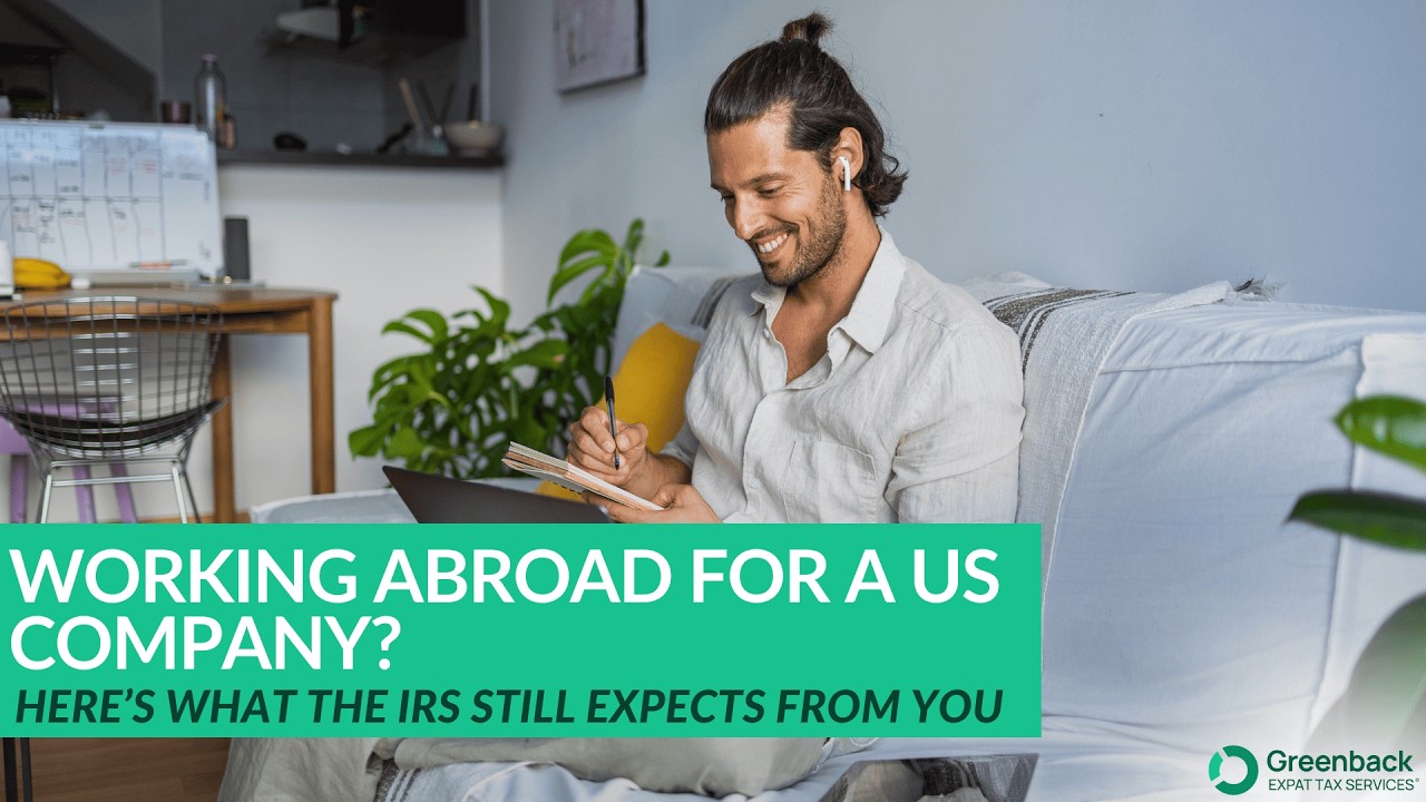 Working for a US Company While Living Abroad? Avoid This Costly Tax Mistake