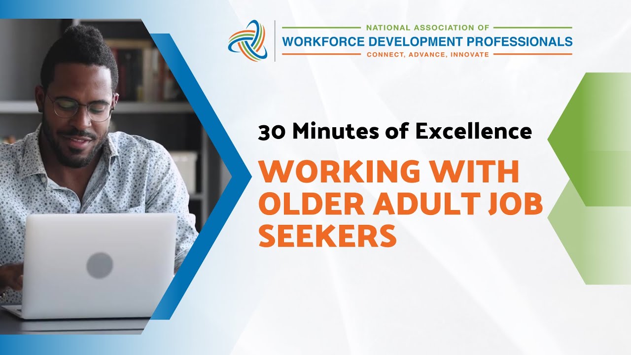 Working With Older Adult Job Seekers