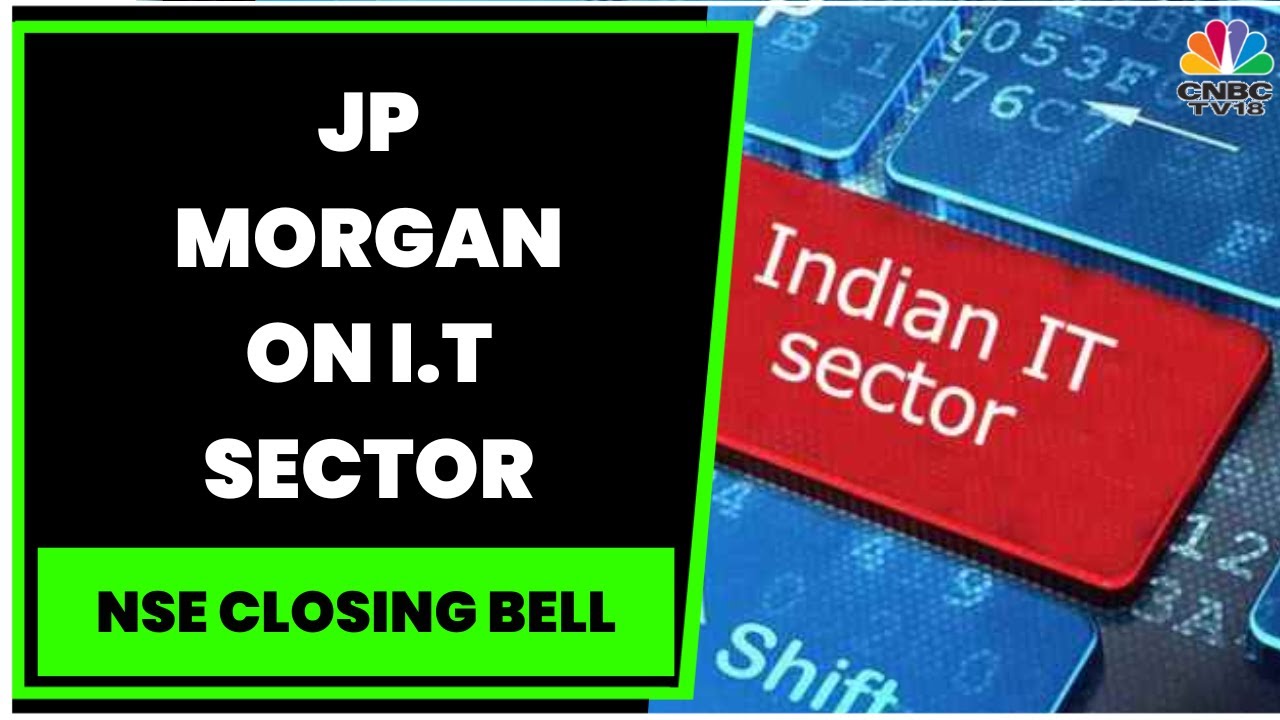 JPMorgan On Tech Sector In 2023, Reema Tendulkar Shares More Details | NSE Closing Bell