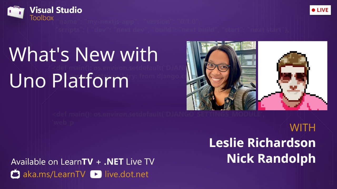 Visual Studio Toolbox Live - What's New with Uno Platform?