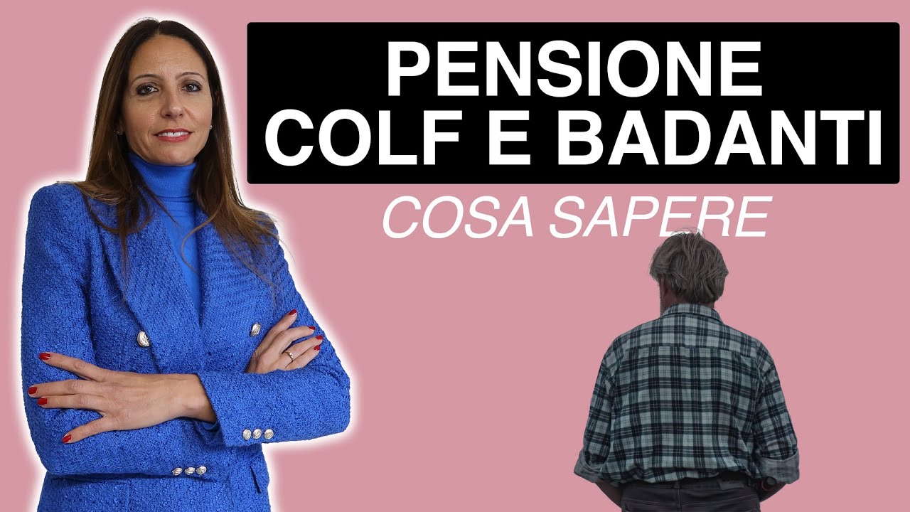 Pensione Colf e Badanti: cosa sapere