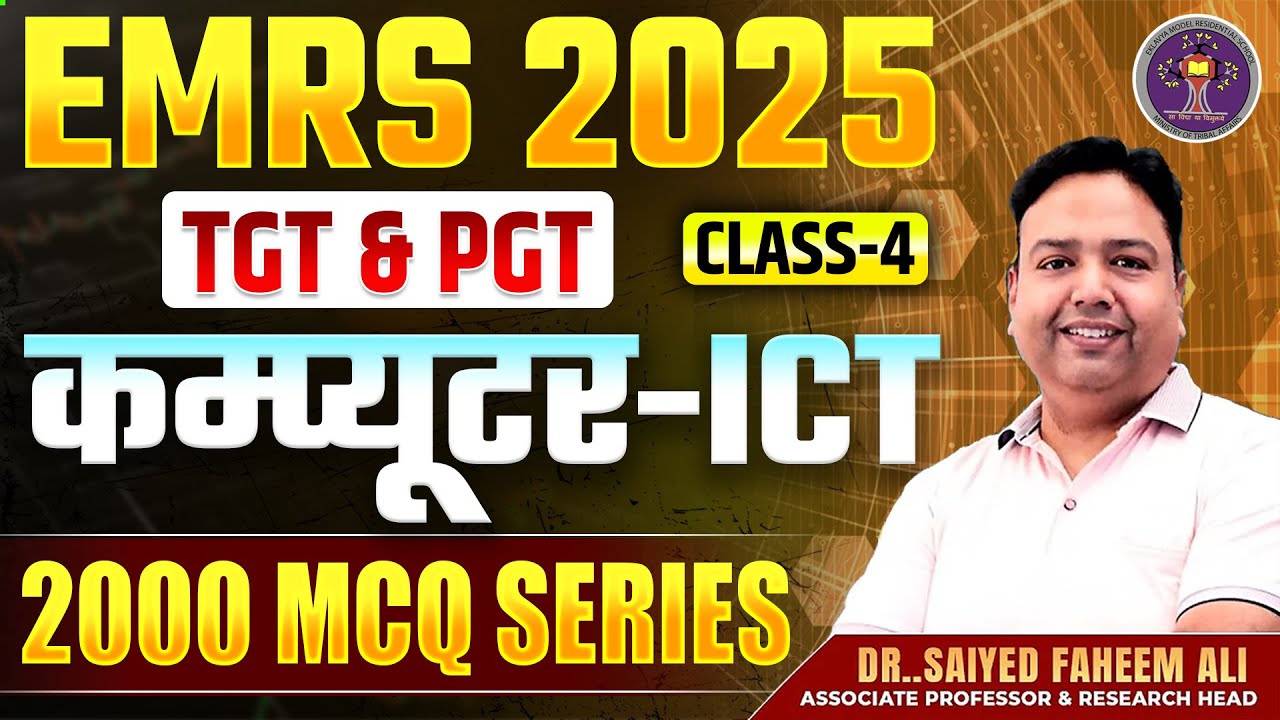 EMRS TGT PGT Vacancy 2025 | EMRS ICT Computer Most Expected Questions | Part 4 | ICT by Faheem Sir