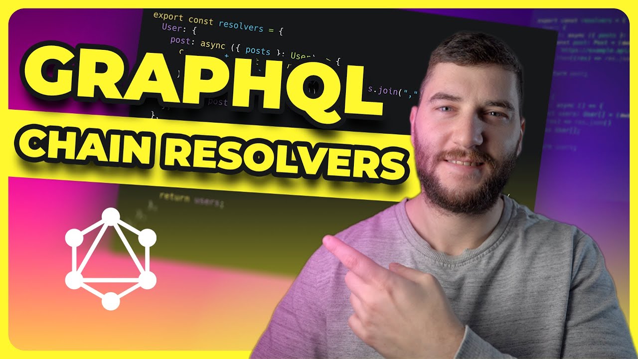 GraphQL: Unraveling the Power of Resolver Chaining