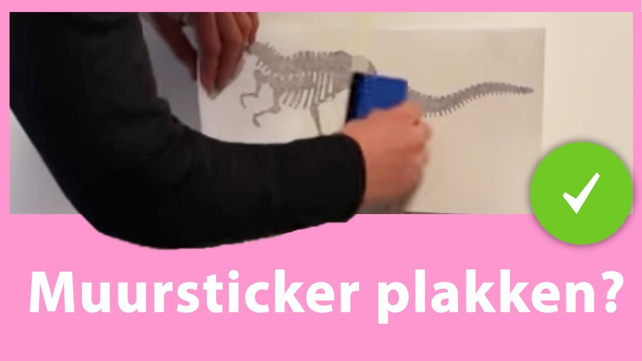 Muursticker Plakken - Muursticker Aanbrengen plakinstructies