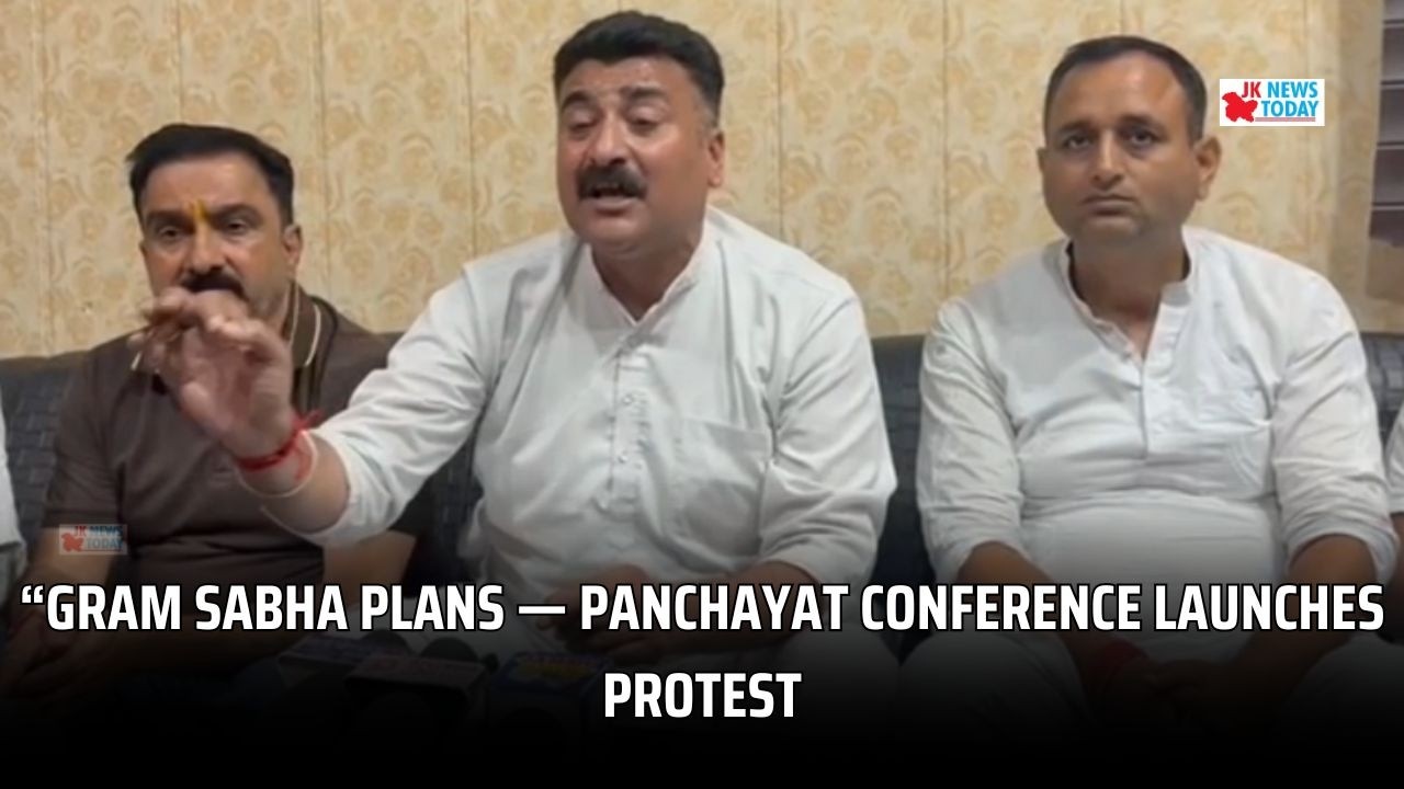 &ldquo;Gram Sabha Plans &mdash; Panchayat Conference Launches Protest | JK News Today