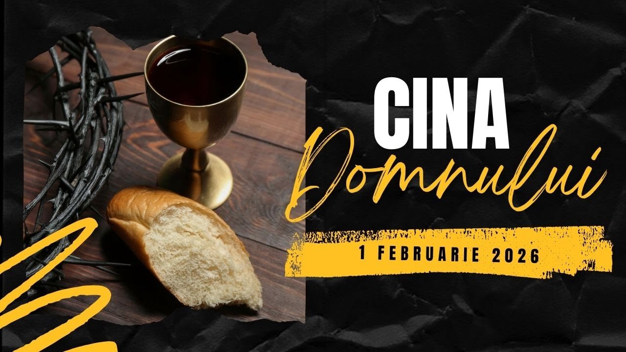 Cina Domnului - 1 februarie 2026