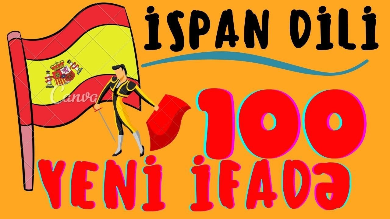 🇪🇸 İSPAN dilində 100 yeni ifadə || İspan dili #5
