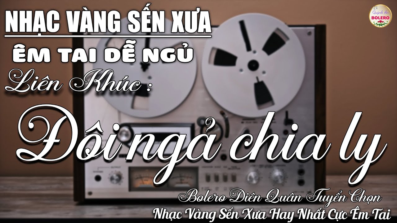 Album Bolero HAY NHẤT HIỆN NAY➤Nhạc Trữ Tình DIỄN QUÂN CỰC ÊM TAI Toàn Bài Hay➤Nhạc Vàng CỰC KỲ HAY