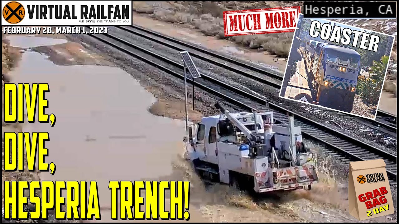 NAVIGATING THE HESPERIA TRENCH! LARGE REBUILT POWER MOVE, TUCSON CAT, MILITARY TRAINS  2/28/3/1/23