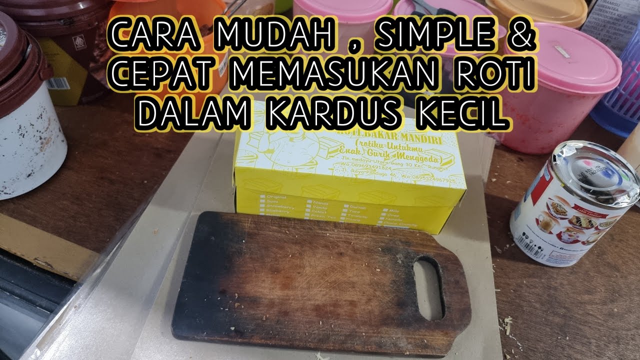 cara mudah & simple memasukan roti kedalam kardus kecil || roti bakar khas bandung