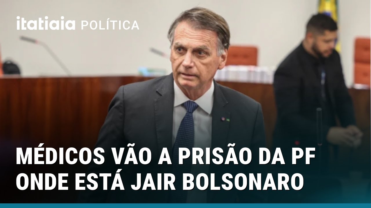 OS MÉDICOS DE JAIR BOLSONARO VÃO A PRISÃO DA PF ONDE ESTÁ O EX-PRESIDENTE