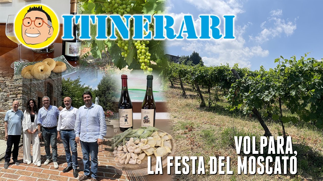Itinerari - Volpara, la festa del dolce moscato