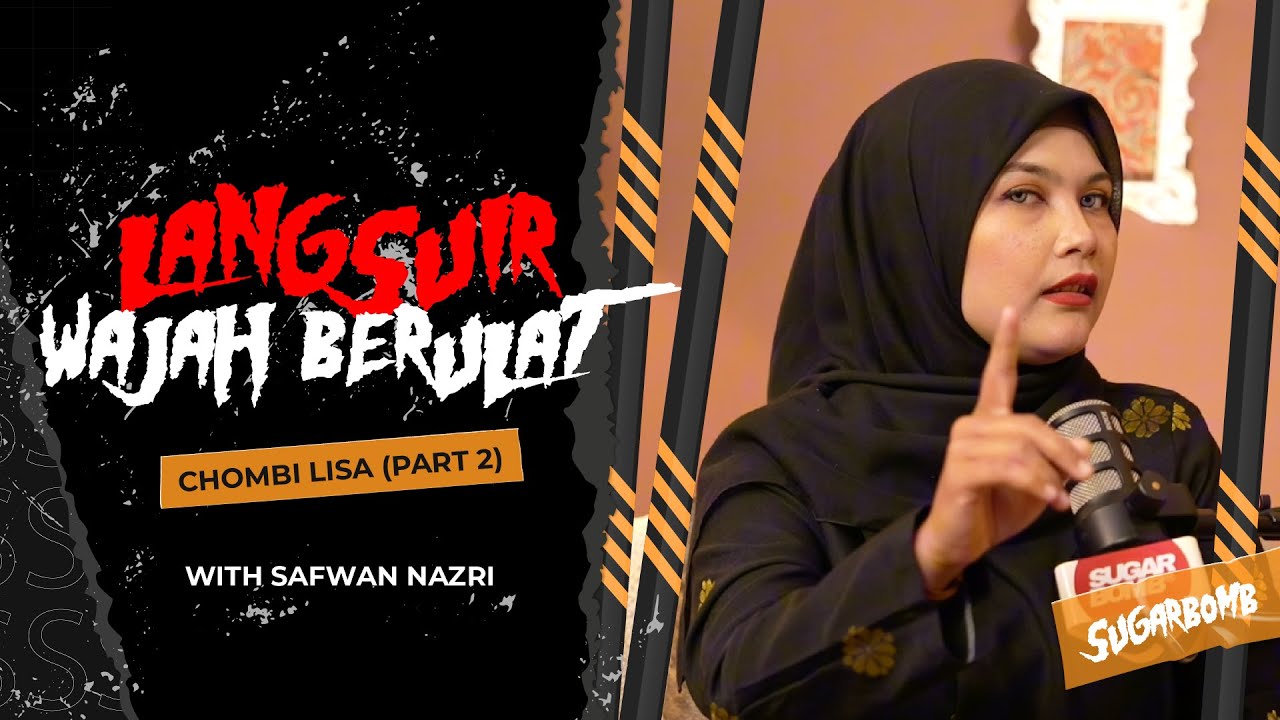 Chombi Lisa (Part 2) Jelmakan Seri Di Set Sembang Seram! - Sembang Seram (Edisi Khas)