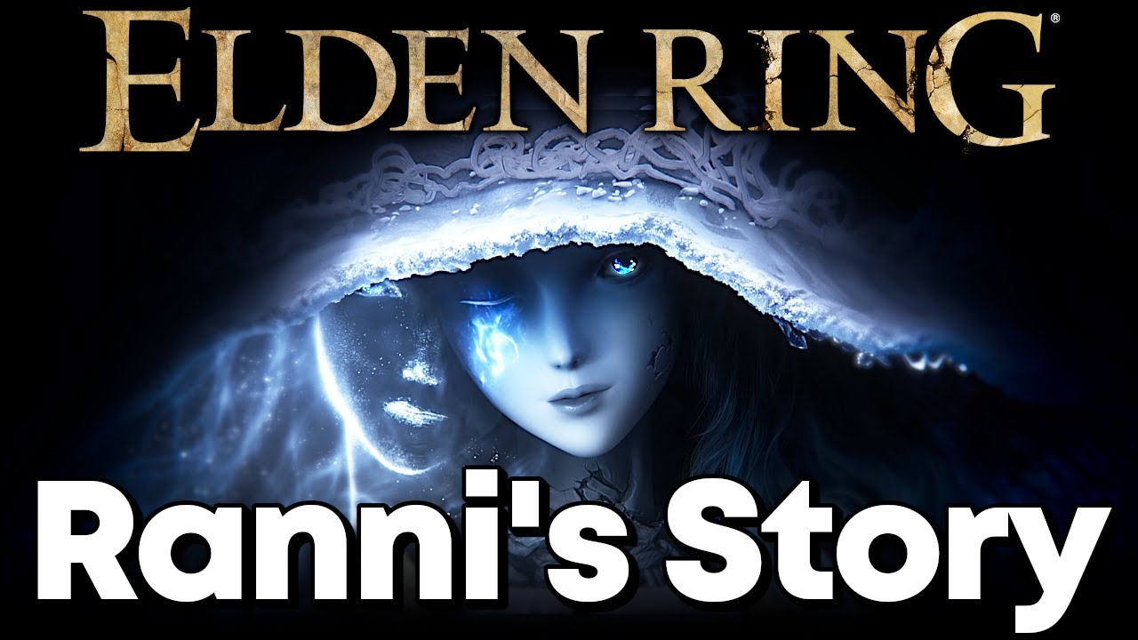 Ranni the Witch's Full Story Explained (Elden Ring Theory)