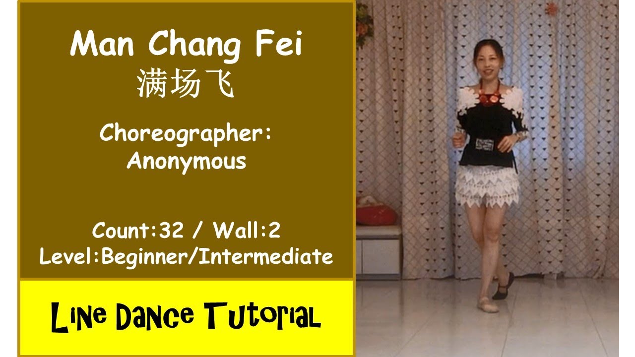 (Line Dance Tutorial) Man Chang Fei 满场飞 - Anonymous