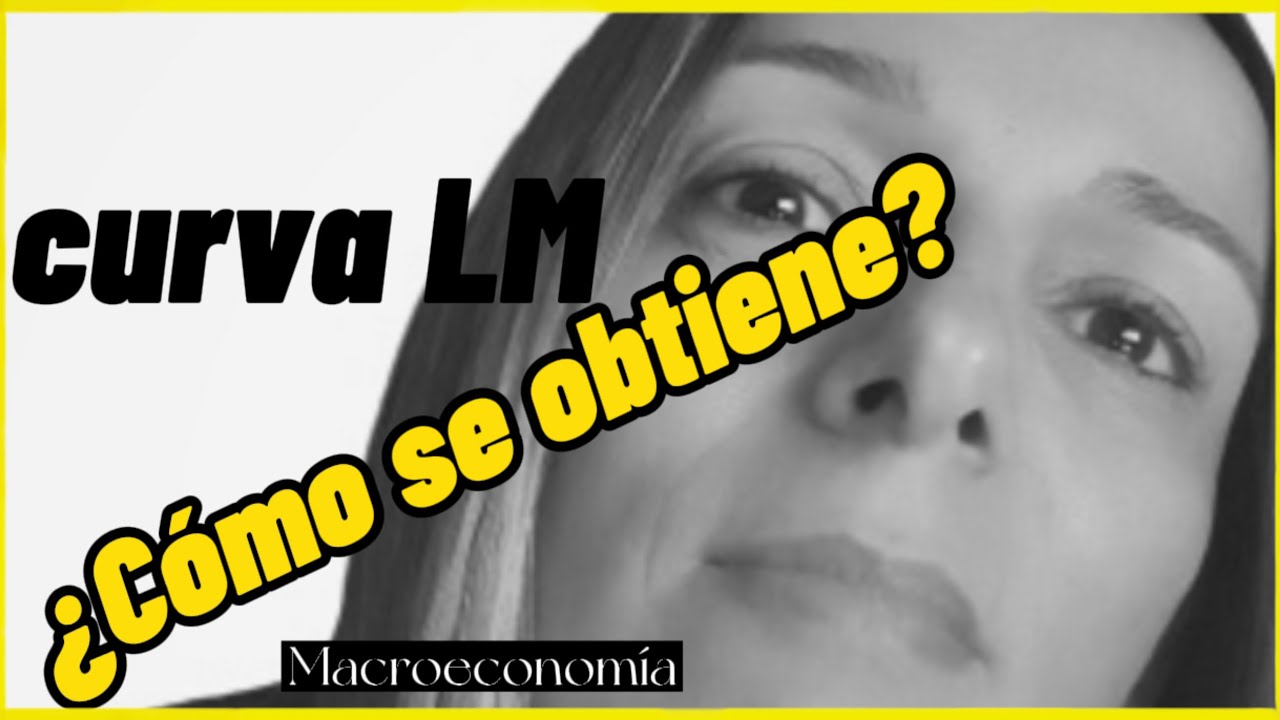 Curva LM MACROECONOMIA Ejercicios resueltos✅