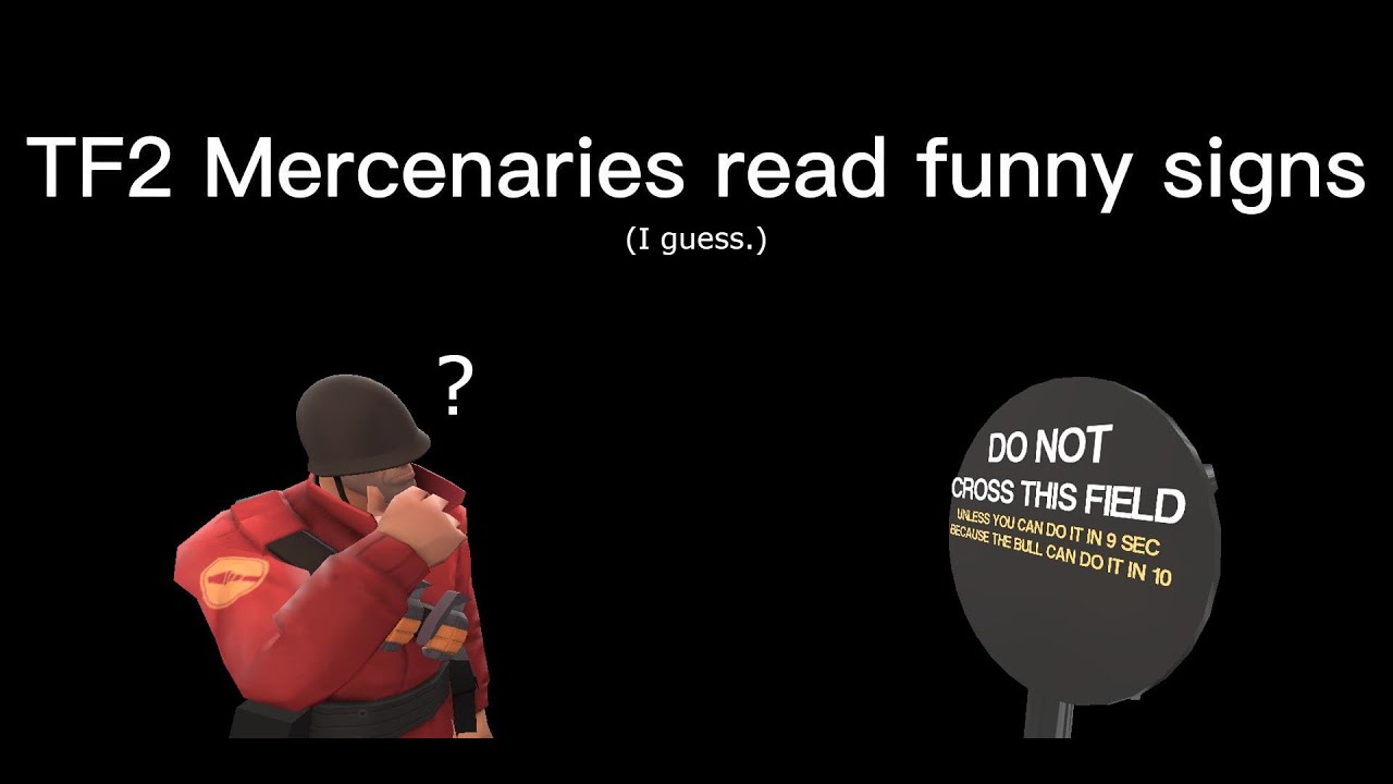 Tf2 mercs reads f̶u̶n̶n̶y̶ signs (Part 1) (Uberduck.ai)