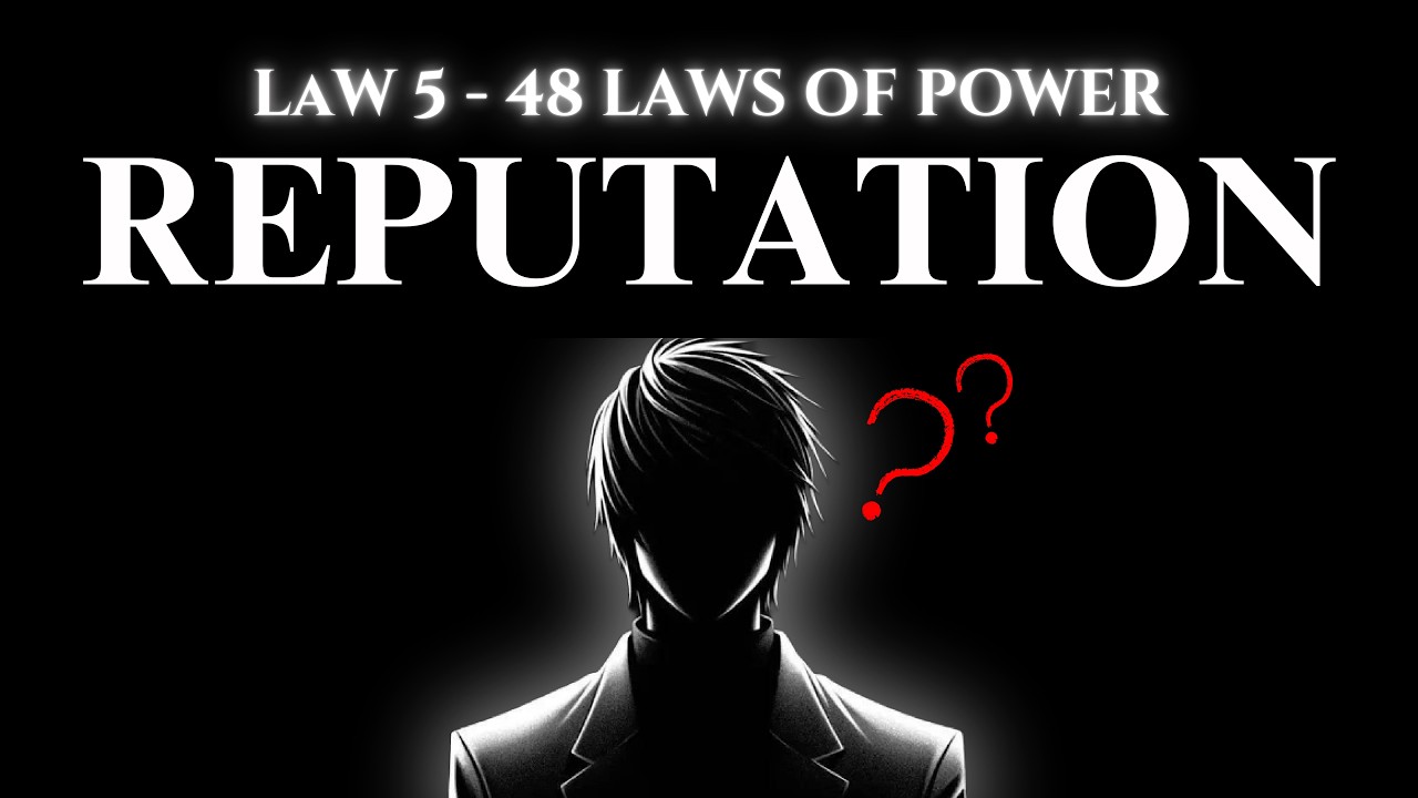 Protect Your Reputation Before It’s Too Late - LAW 5 | 48 laws of Power