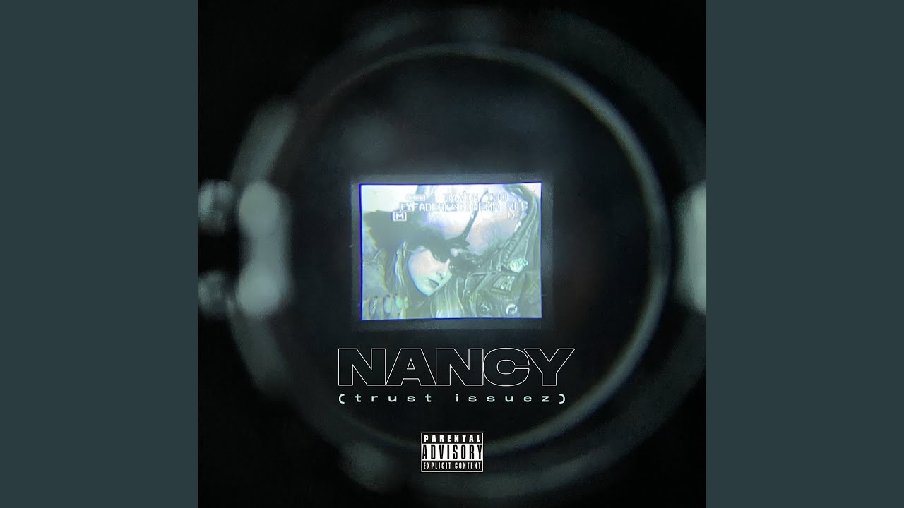 Nancy (trust issuez)