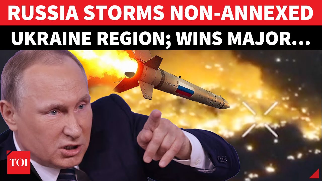 Russia ‘INVADES & WINS’ Non-Annexed Ukrainian Territory; Battlelines Pushed Deeper | Putin Lauds