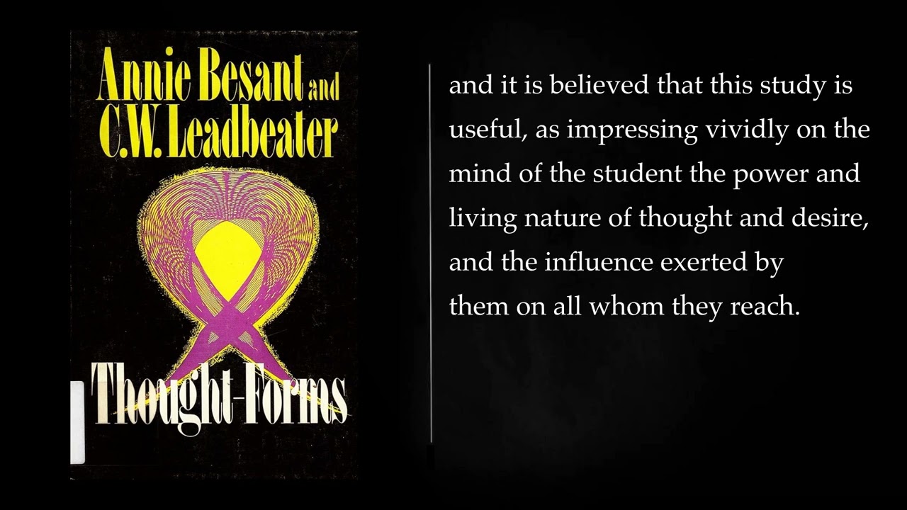 Thought-forms BY ANNIE BESANT, C.W. LEADBEATER. Audiobook - full length, free