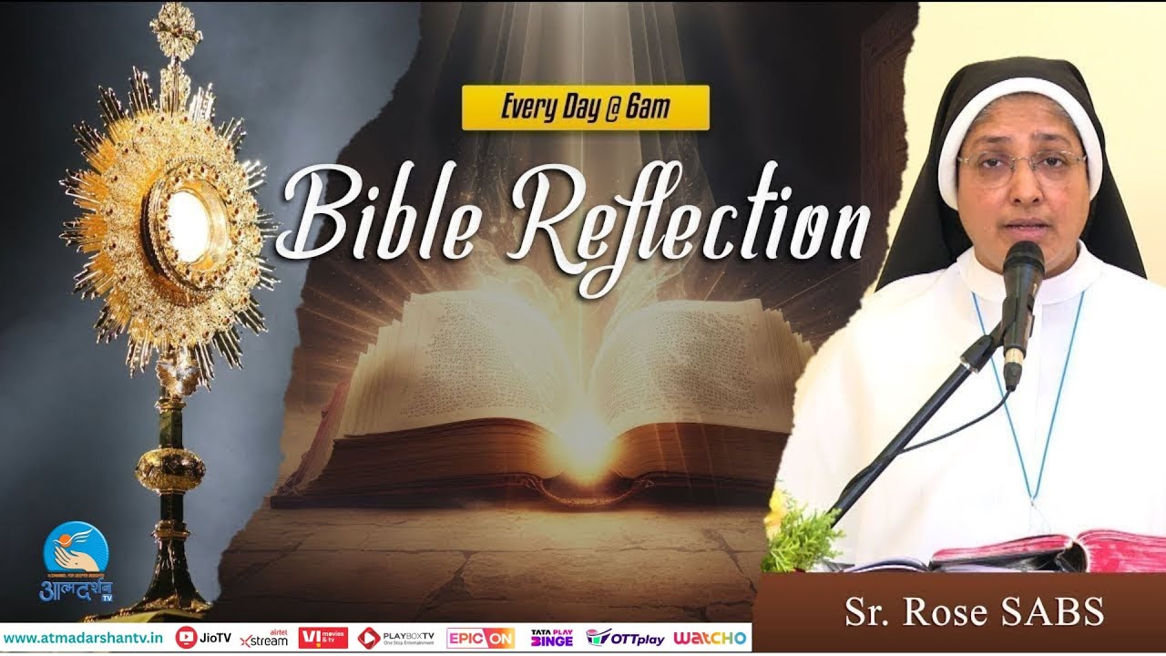 Bible Reflection | 4th February  2026 | God’s Word for Your Life | Sr Rose SABS | Atmadarshan Tv