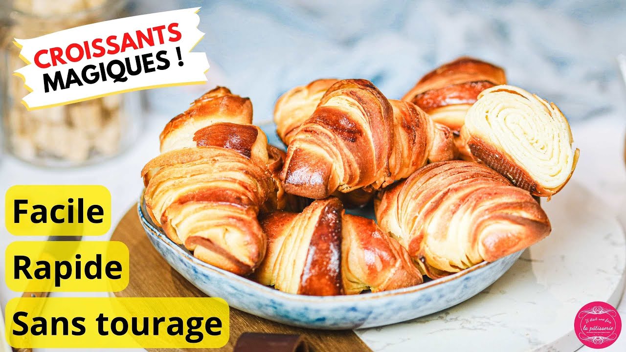 Les croissants magiques ! Facile, rapide, sans tourage : recette inratable 🥐