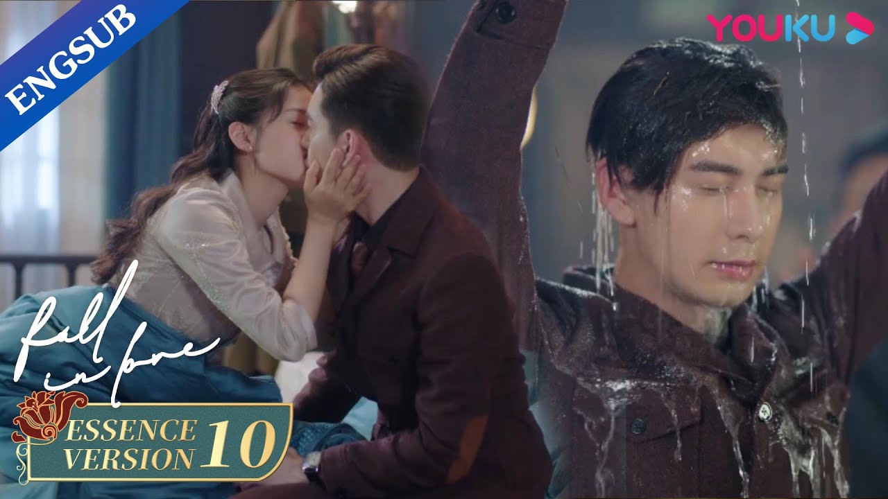 My bossy marshal has to use cold water to calm down after our first kiss | Fall In Love | YOUKU