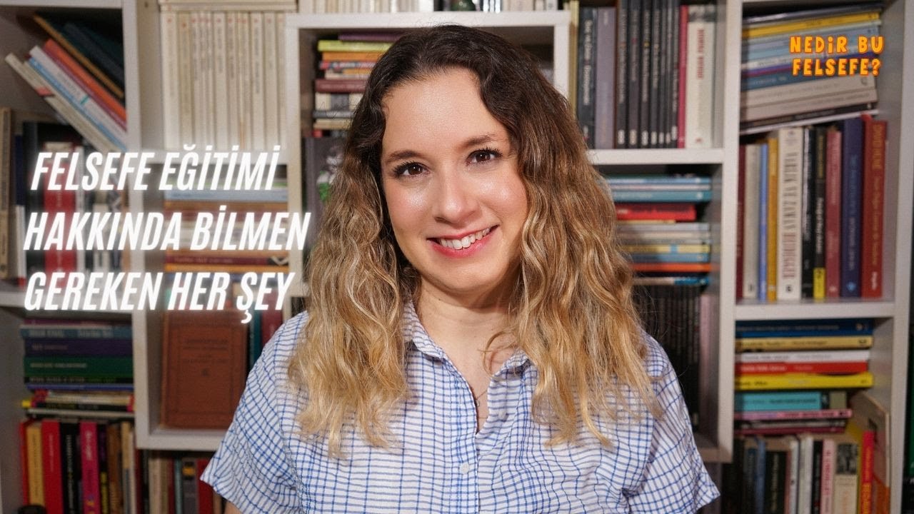 4 YILLIK FELSEFE EĞİTİMİ HAKKINDA BİLMEN GEREKEN HER ŞEY | DR. GÖZDE MOCAN