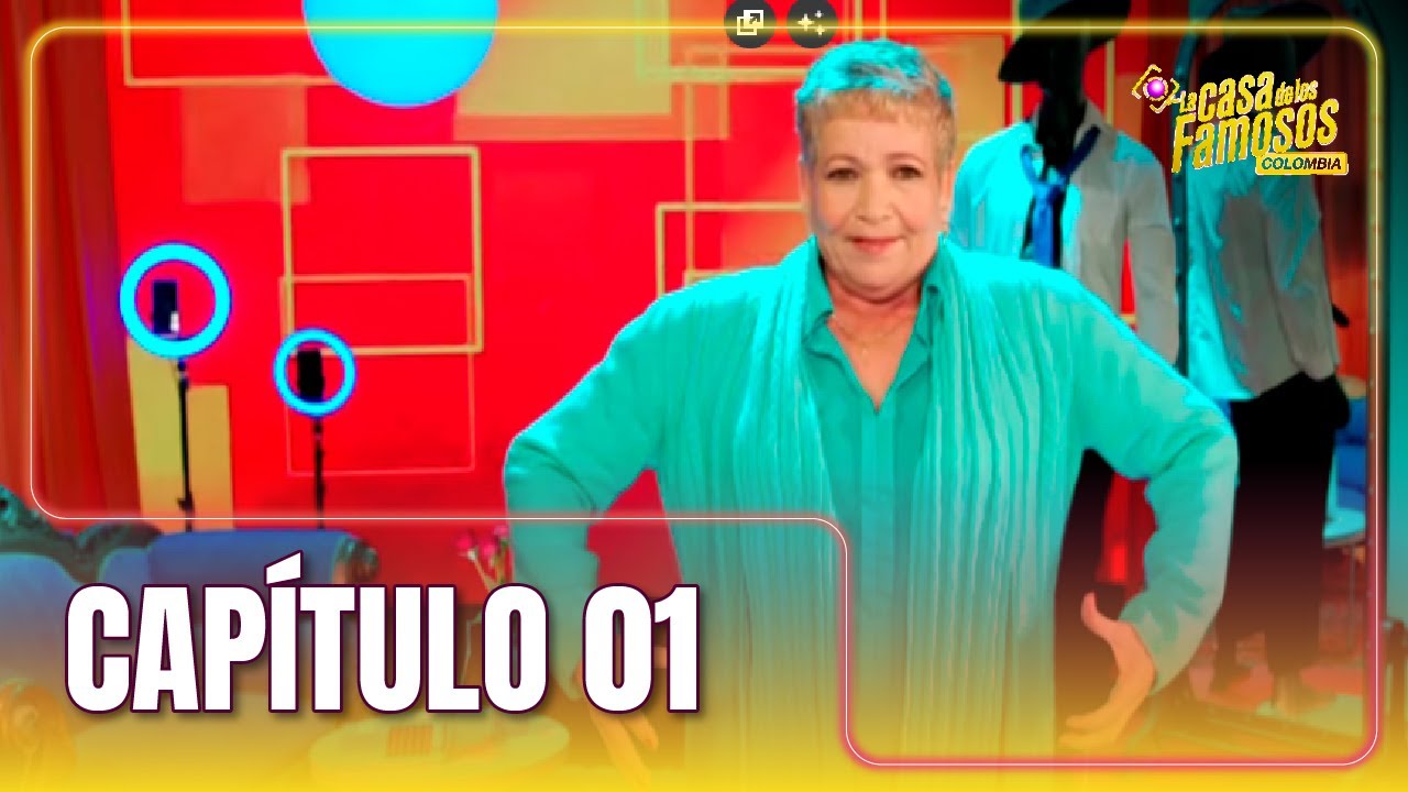 CAPÍTULO 01: Los famosos entran a la casa | TEMP 02 (2025) | LA CASA DE LOS FAMOSOS COLOMBIA
