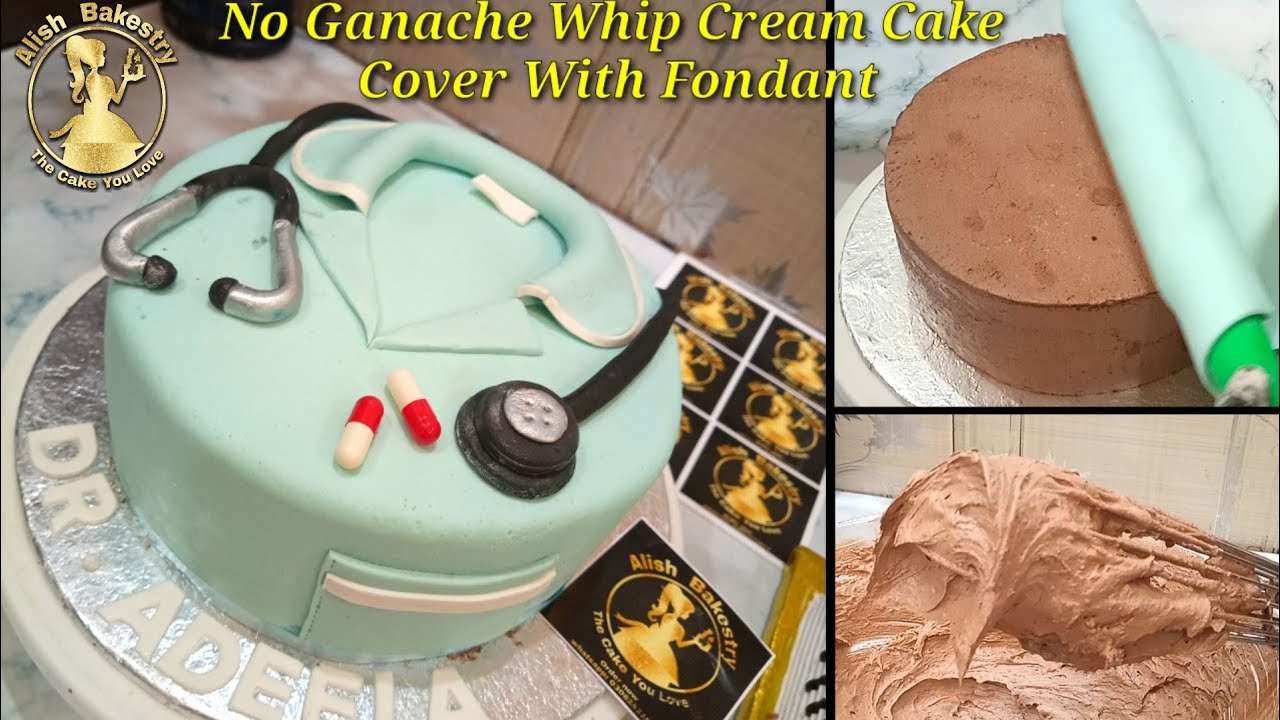 Lady Doctor Cake /How to Cover Whip Cream Cake With Fondant /No Ganache /Stethoscope /Dr Theme Cake