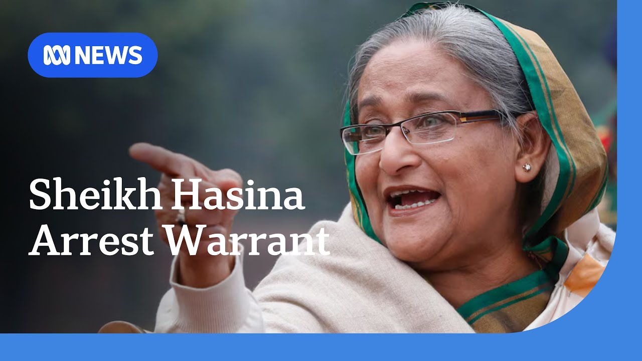 Second arrest warrant issued for former Bangladeshi PM Sheikh Hasina | ABC News