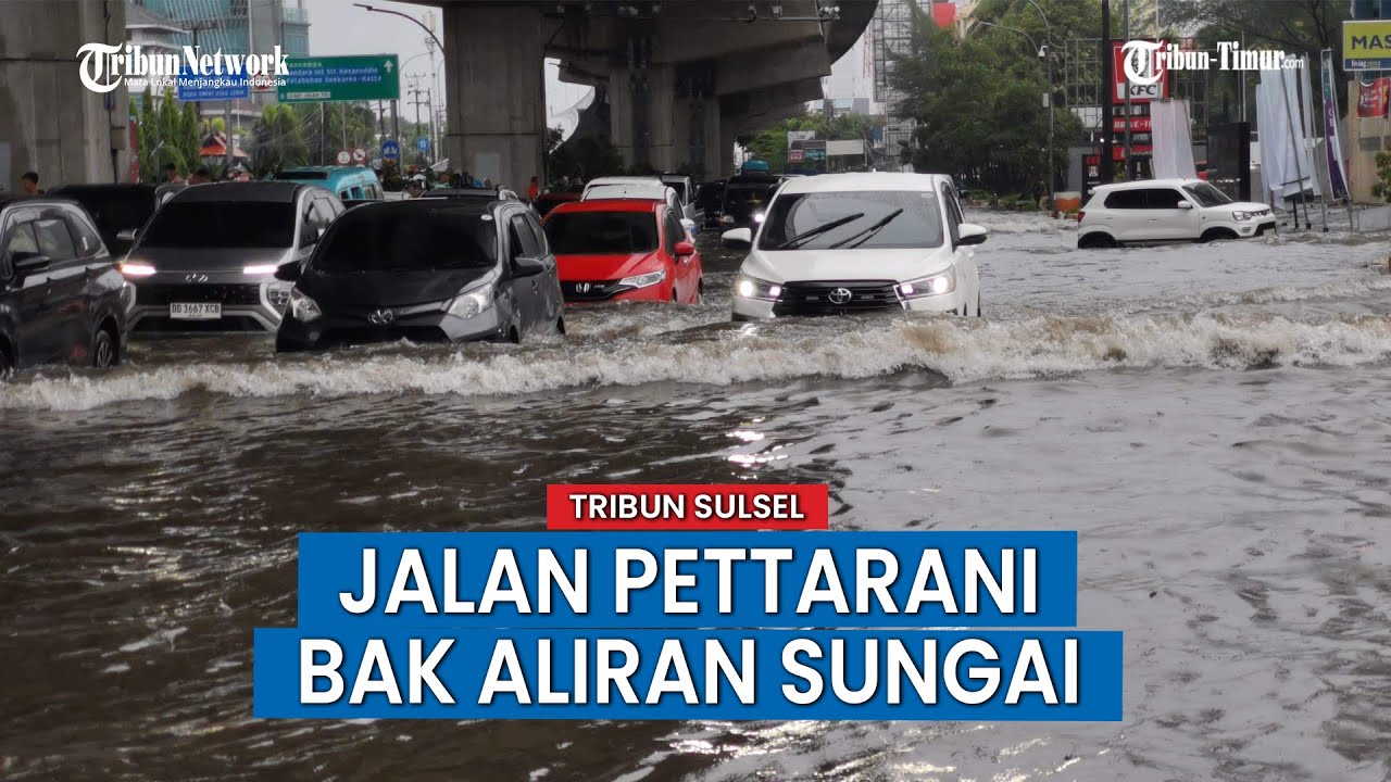 Hujan Deras, Jalan Pettarani Makassar Banjir Sejumlah Kendaraan Terjebak dan Mogok